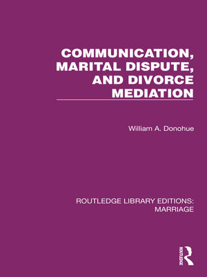 cover image of Communication, Marital Dispute, and Divorce Mediation